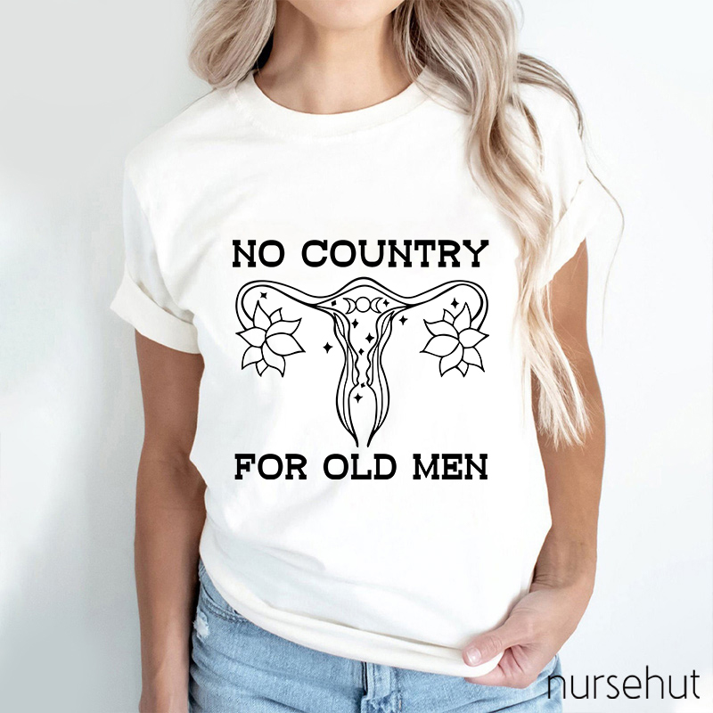 No Country For Old Men Nurse T-Shirts T-shirt
