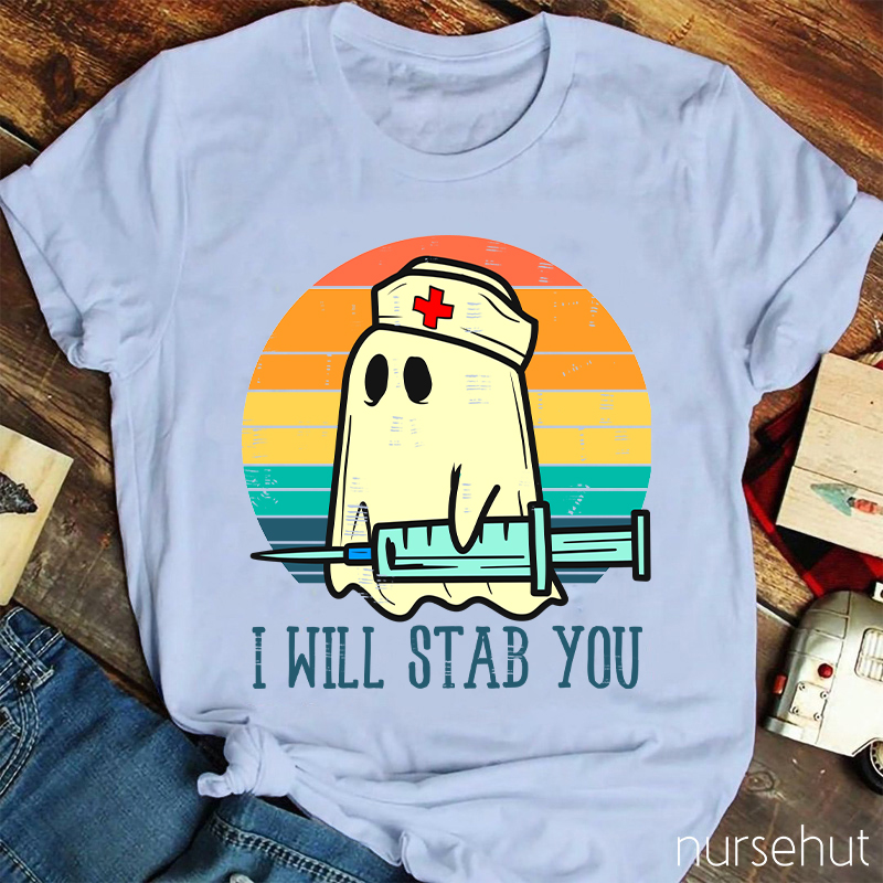 Boo I Will Stab You Nurse T-Shirt
