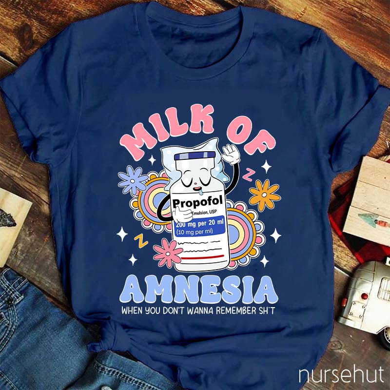Milk Of Amnesia Nurse T-Shirt