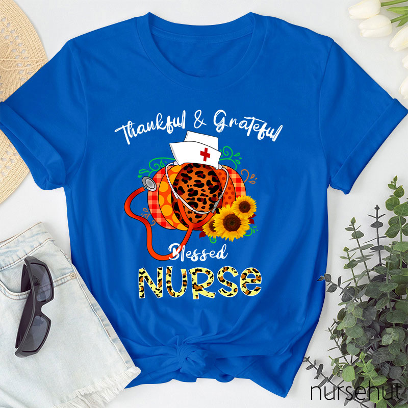 Thankful Grateful And Blessed Nurse T-Shirt