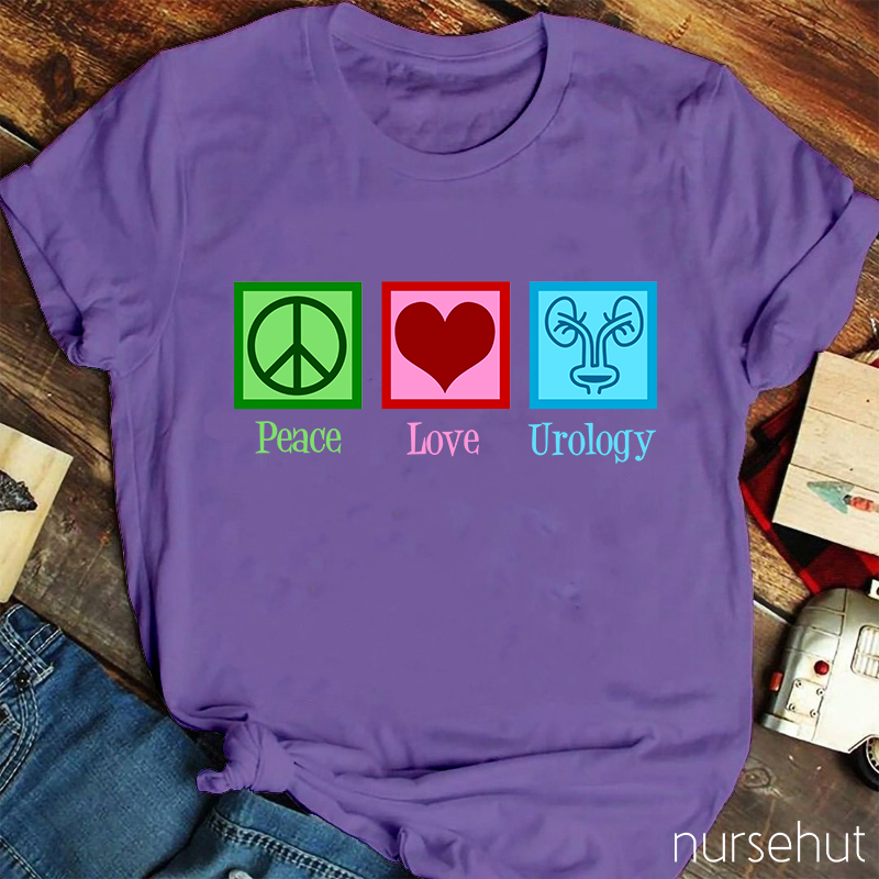 Peace Love Urology Nurse T-Shirt