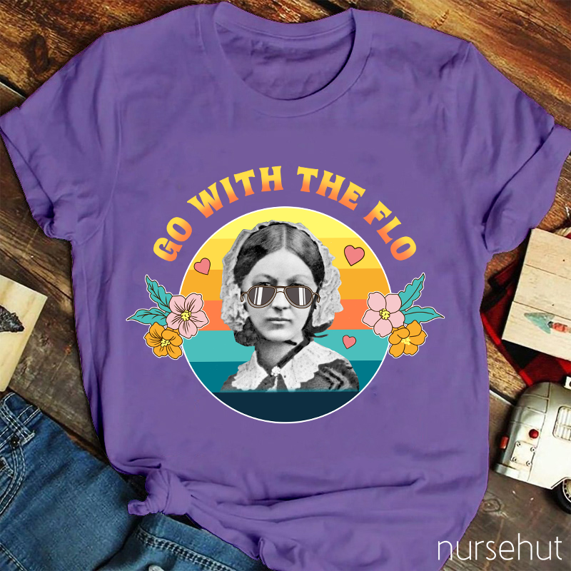 Go With The Flo Nurse T-Shirt