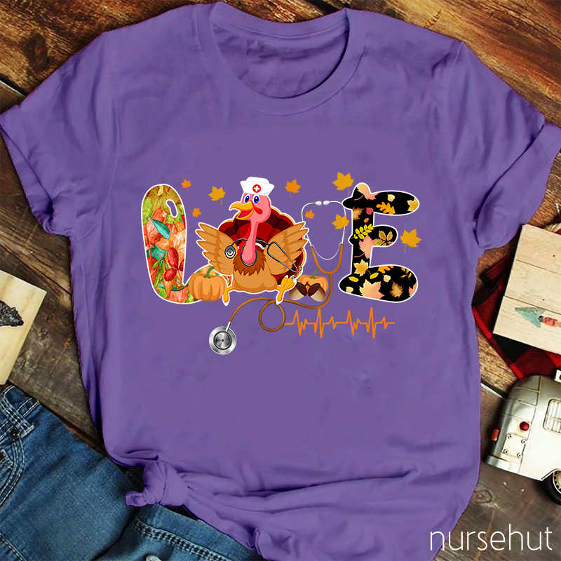 Love Thanksgiving Nurse T-Shirt