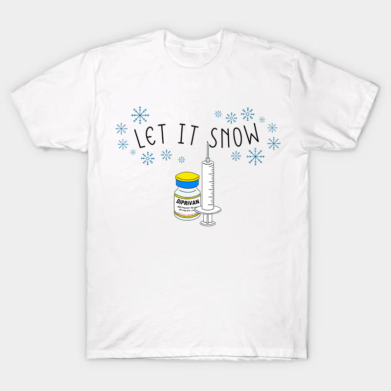 Let It Snow Nurse T-Shirt