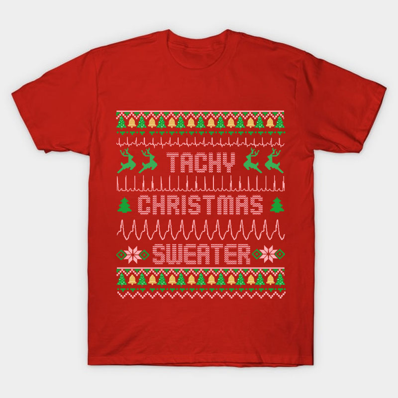 Tachy Christmas Sweater Nurse T-Shirt