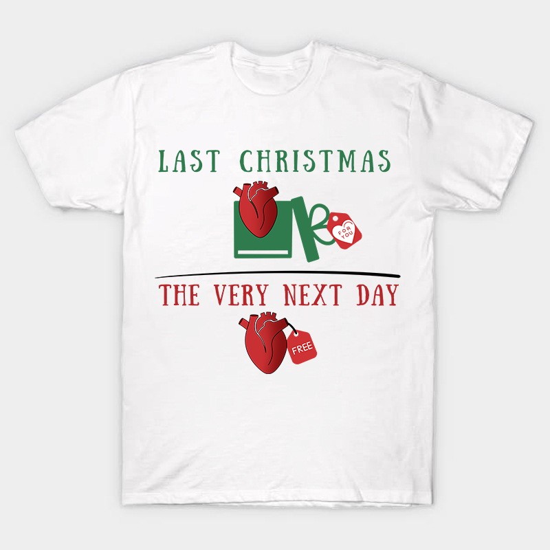Last Christmas The Very Next Day Nurse T-Shirt