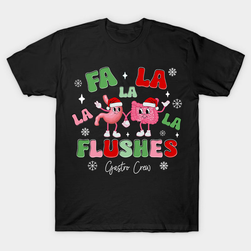 Fa La La Flushes Nurse T-Shirt