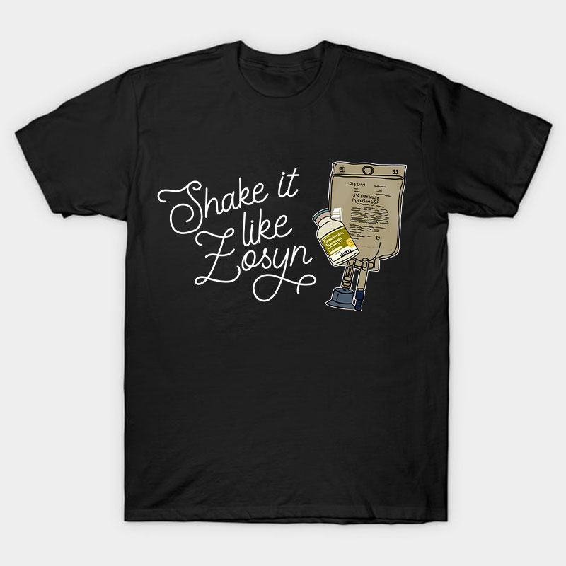 Shake It Like Losyn Nurse T-Shirt