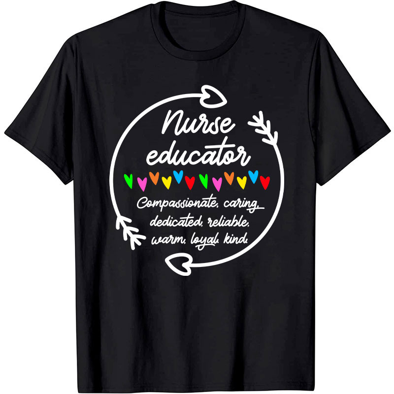 Nurse Educator Nurse T-Shirt