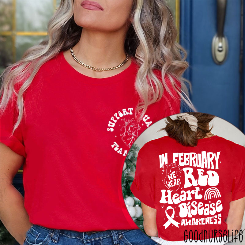 Personalized In February We Wear Red Heart Disease Awareness Two Sided T-Shirt