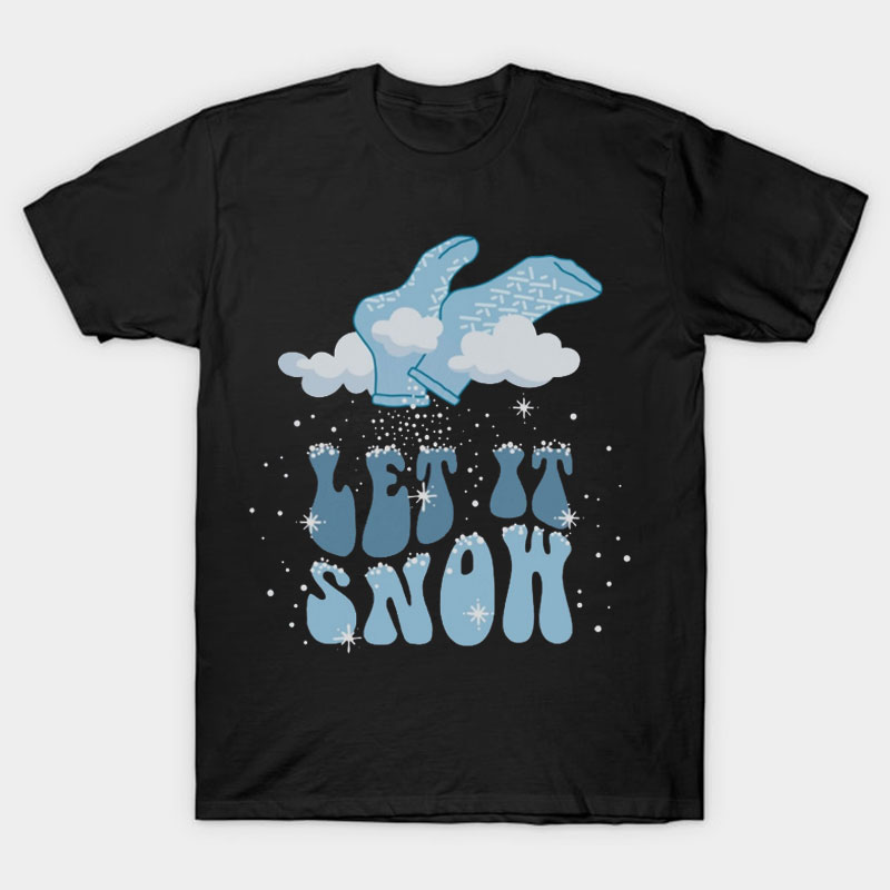 Let It Snow Nurse T-Shirt