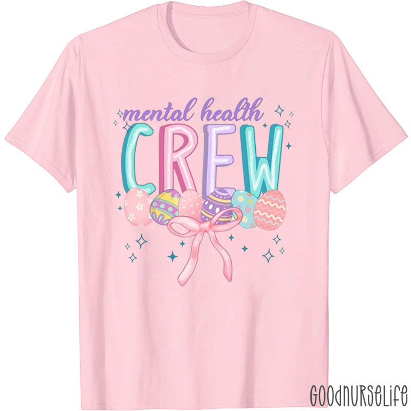 Mental Health Crew Nurse T-Shirt