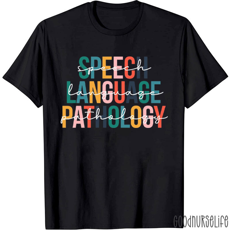 Funny Speech Language Pathology T-Shirt