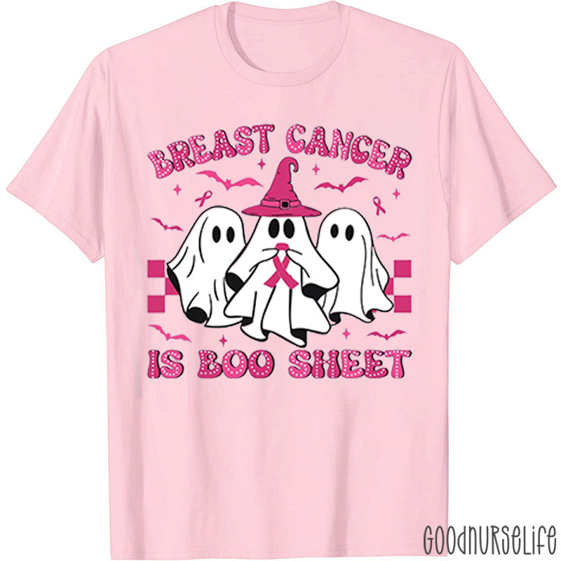 Cute Ghost Breast Cancer Is Boo Sheet Nurse T-Shirt