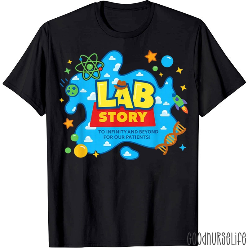 To Infinity And Beyond For Our Patients Lab Story T-shirt