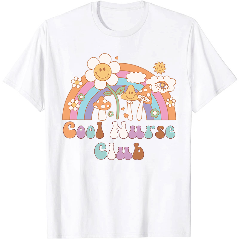 Cool Nurse Club Nurse T-Shirt