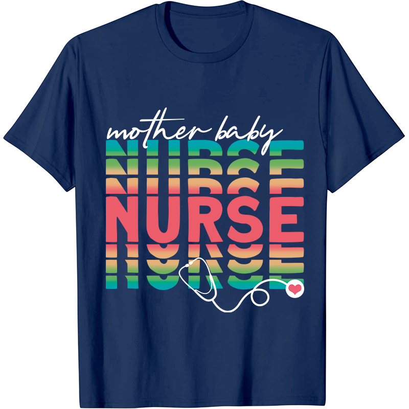 Mother Baby Stethoscope Nurse T-Shirt