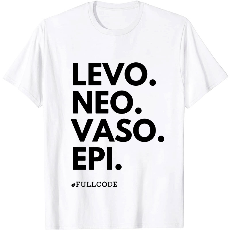 Levo Vaso Epi Fullcode Nurse T-Shirt
