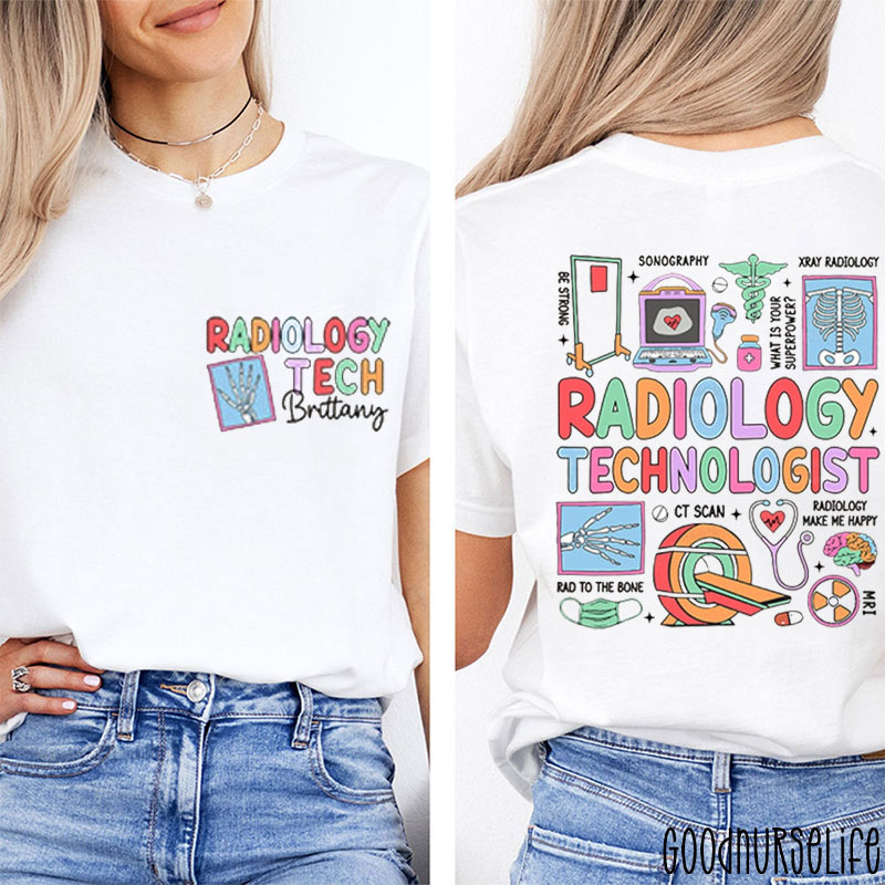 Personalized Radiology Technologist Nurse Two Sided T-Shirt