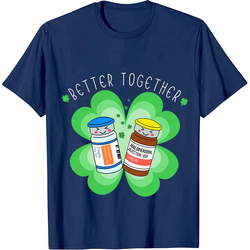 Better Together Nurse T-Shirt
