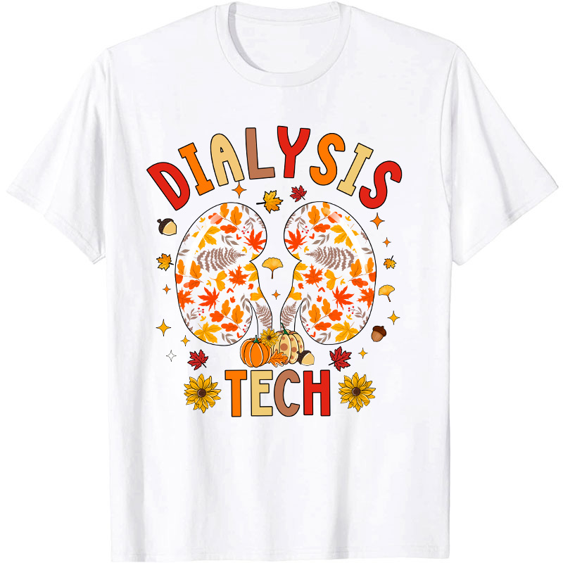 Dialysis Tech Nurse T-Shirt