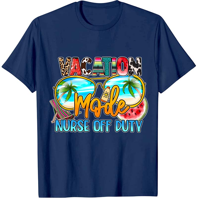 Vacation Nurse Off Duty Nurse T-Shirt