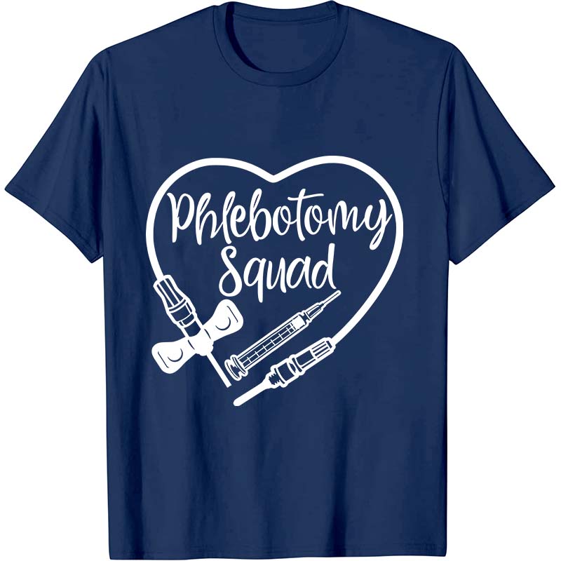 Phlebotomy Squad Nurse T-Shirt