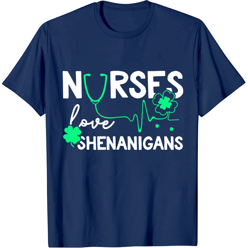 Nurse Love Shenanigans Nurse T-Shirt