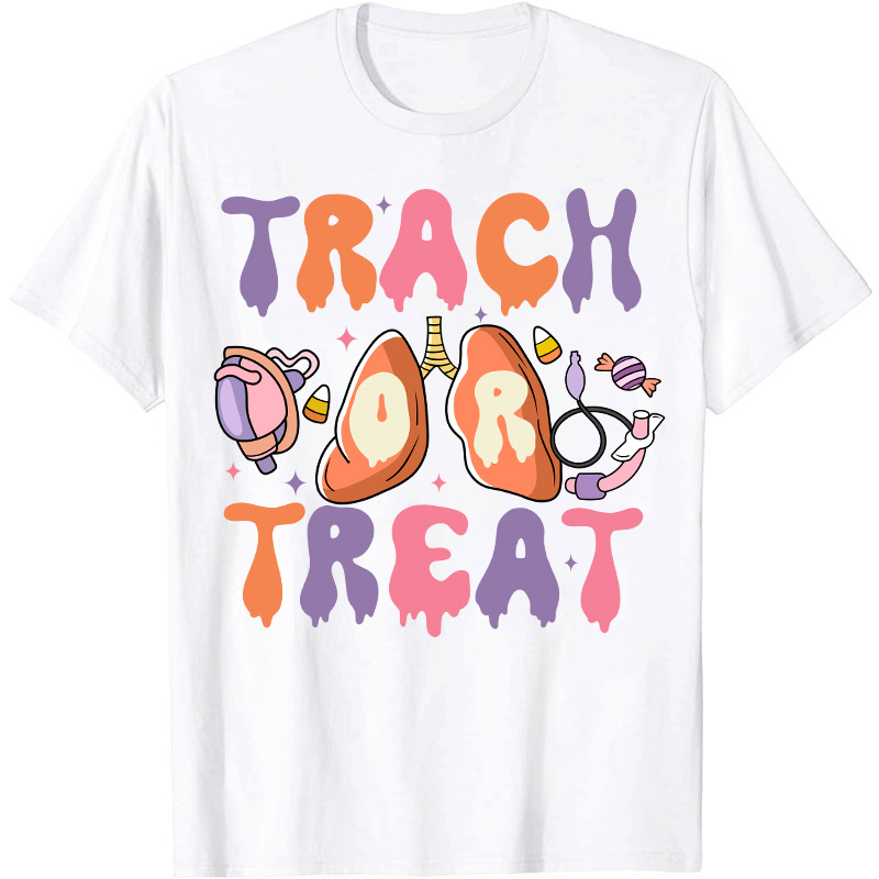 Trach Treat Nurse T-Shirt