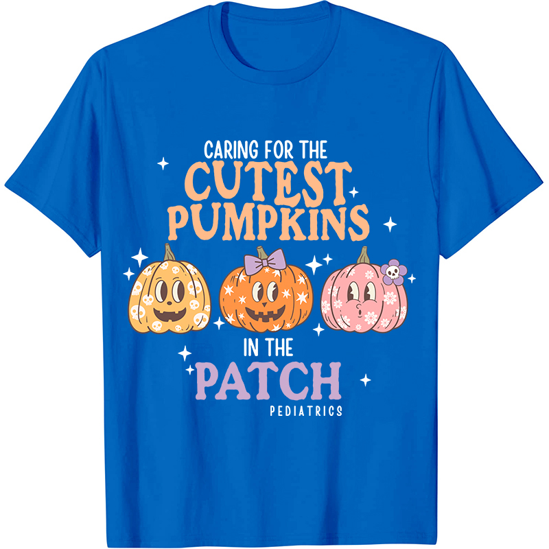 Care For The Cutest Pumpkins In The Patch Nurse T-Shirt