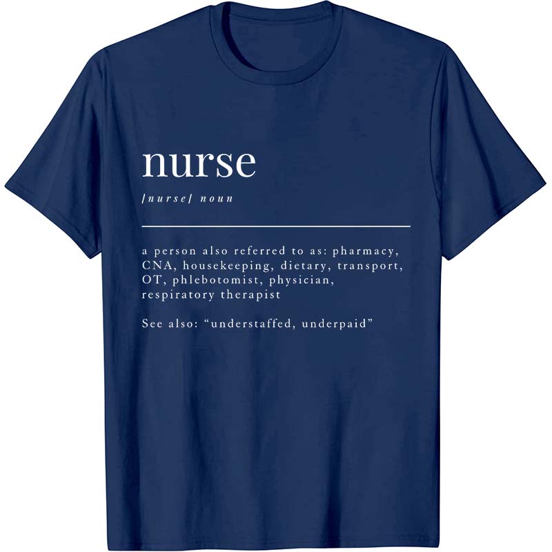 Special Nurse Dictionary Definition Nurse T-Shirt