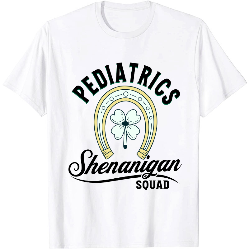 Pediatrics Shenanigan Squad Nurse T-Shirt