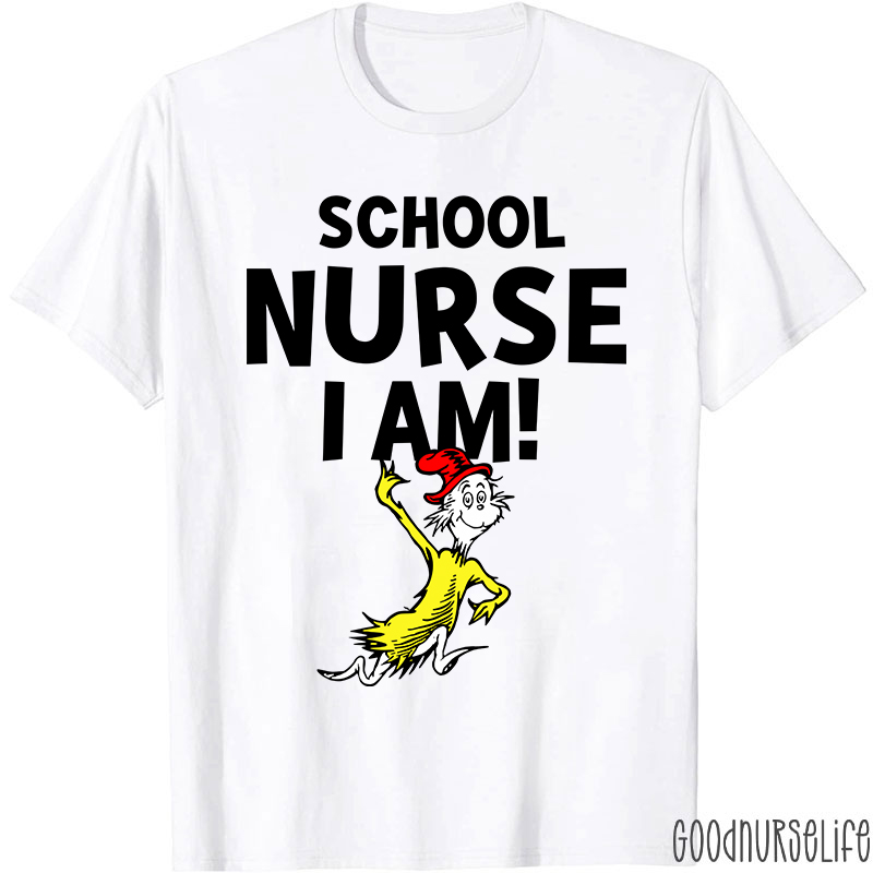 School Nurse I Am Nurse T-Shirt