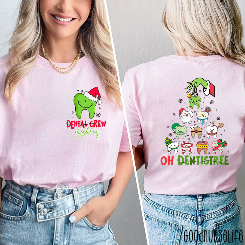 Personalized Dental Crew Oh Dentistree Nurse Two Sided T-Shirt