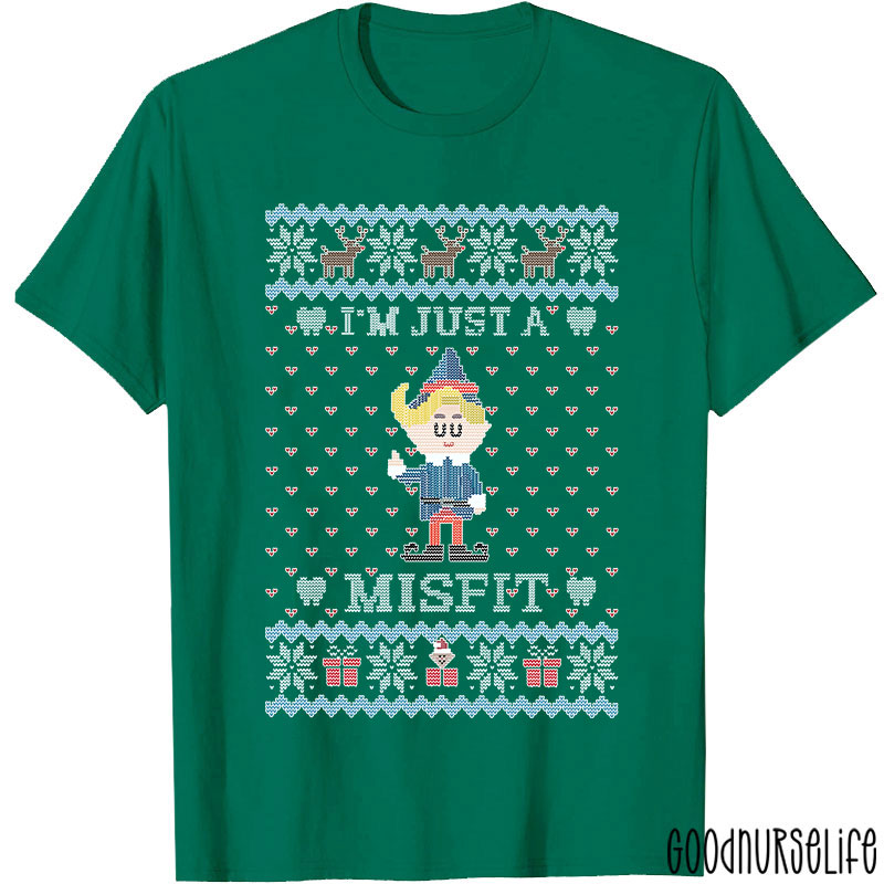 I'm Just A Misfit Nurse T-shirt