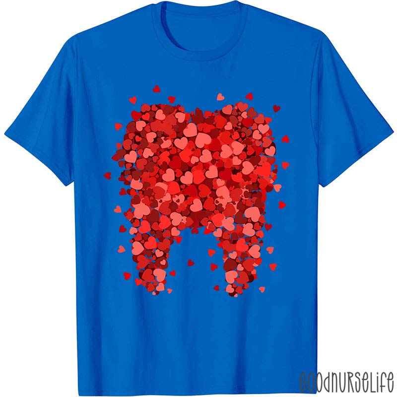 Valentine A Big Teeth Made Of Many Hearts Dental T-Shirt