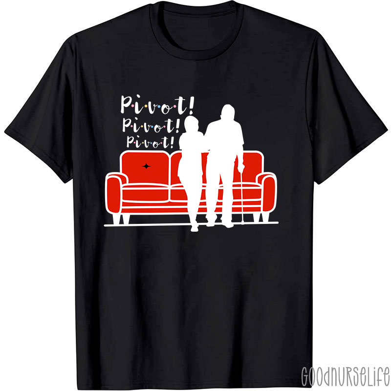 Pivot Therapy Nurse T-Shirt