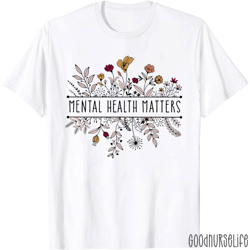 Boho Flower Mental Health Matters Nurse T-Shirt