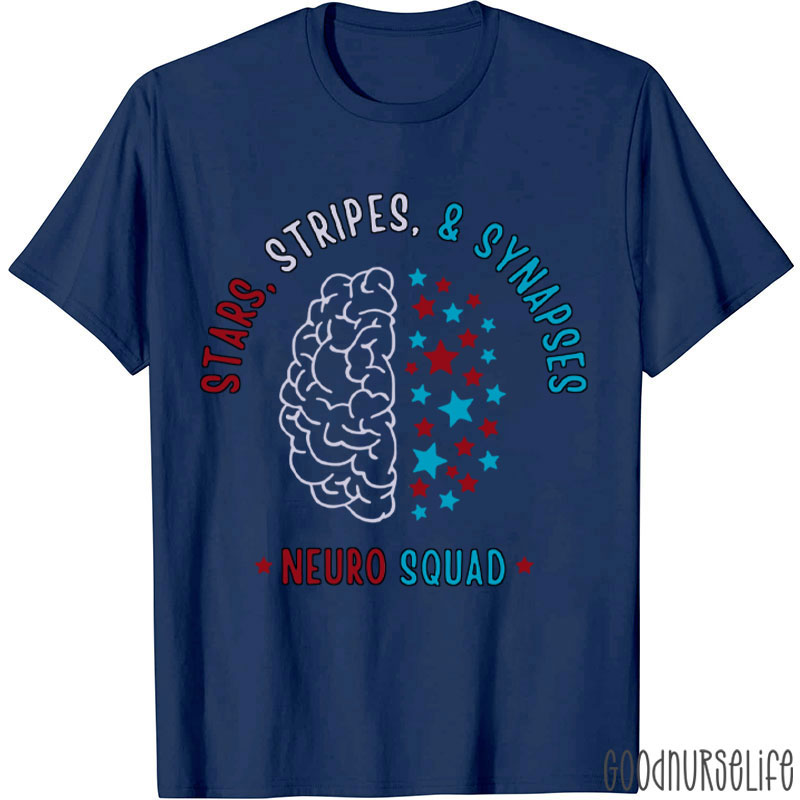 Stars Stripes And Synapses Neuro Squad Nurse T-shirt