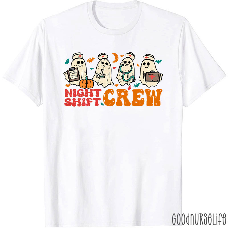 In My Cute Ghost Night Shift Crew Nurse T-Shirt