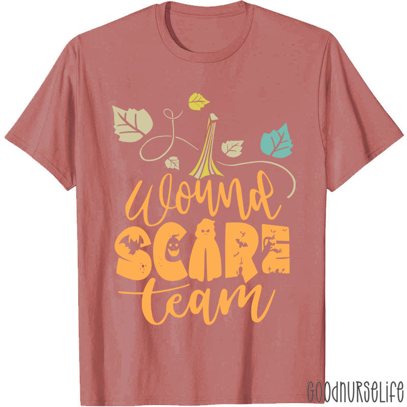 Wound Scare Team Nurse T-Shirt