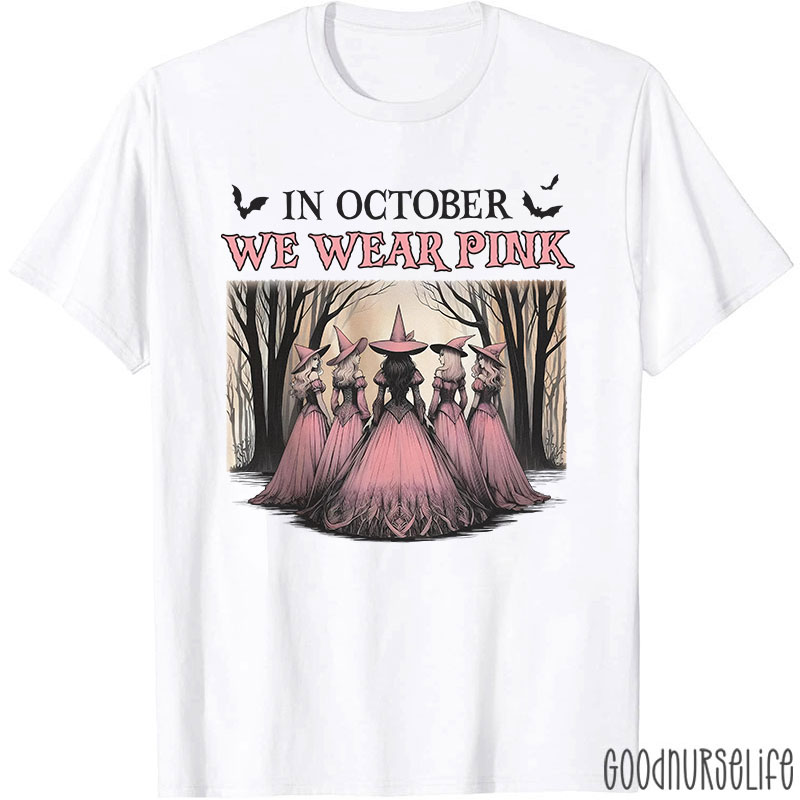 October Pink Witches Nurse T-Shirt