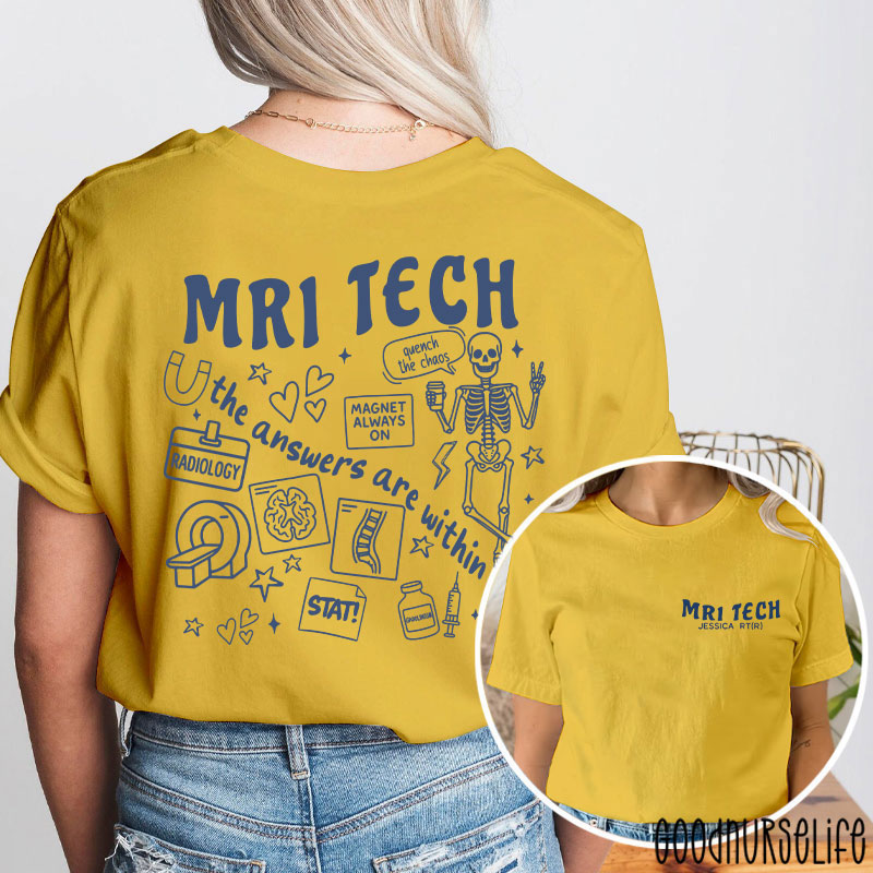Personalized Mri Tech The Answers Are Within Radiology Two Sided T-Shirt