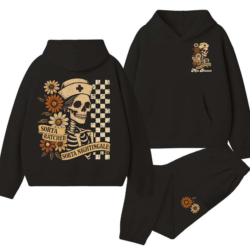 Personalized Retro Flower Sorta Ratched Sorta Nightingale Nurse Hoodie Set