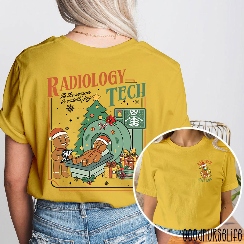 Personalized Radiology Tech Tis The Season To Radiate Joy Gingerbread Two Sided T-Shirt
