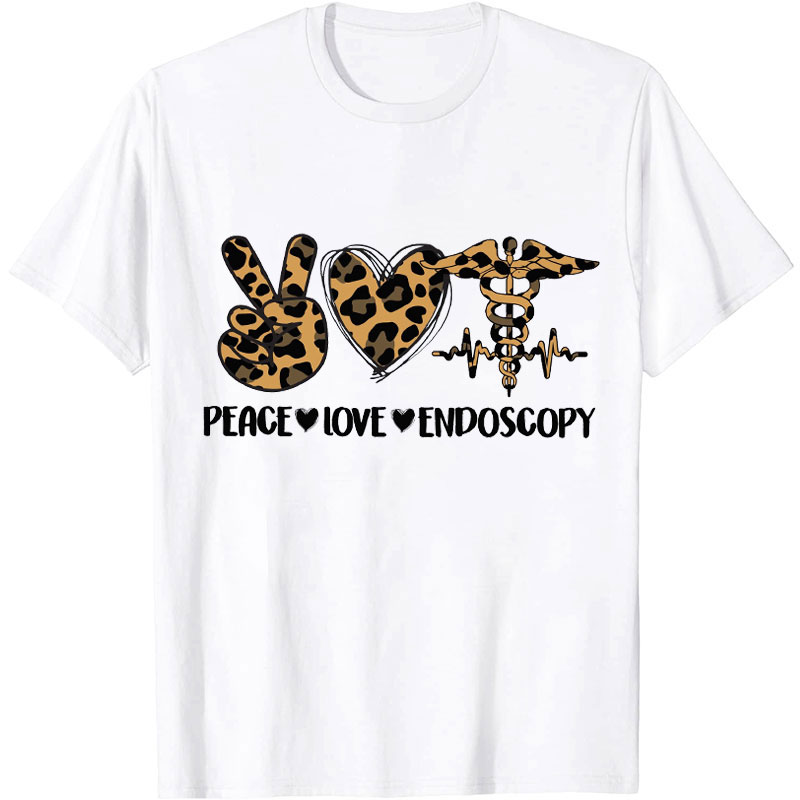 Peace Love Endoscopy Nurse T-Shirt