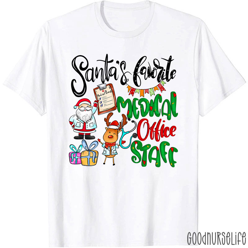 Santa's Favorite Medical Office Staff Nurse T-Shirt