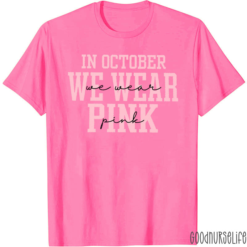 Breast Cancer Awareness Slogans Nurse T-Shirt