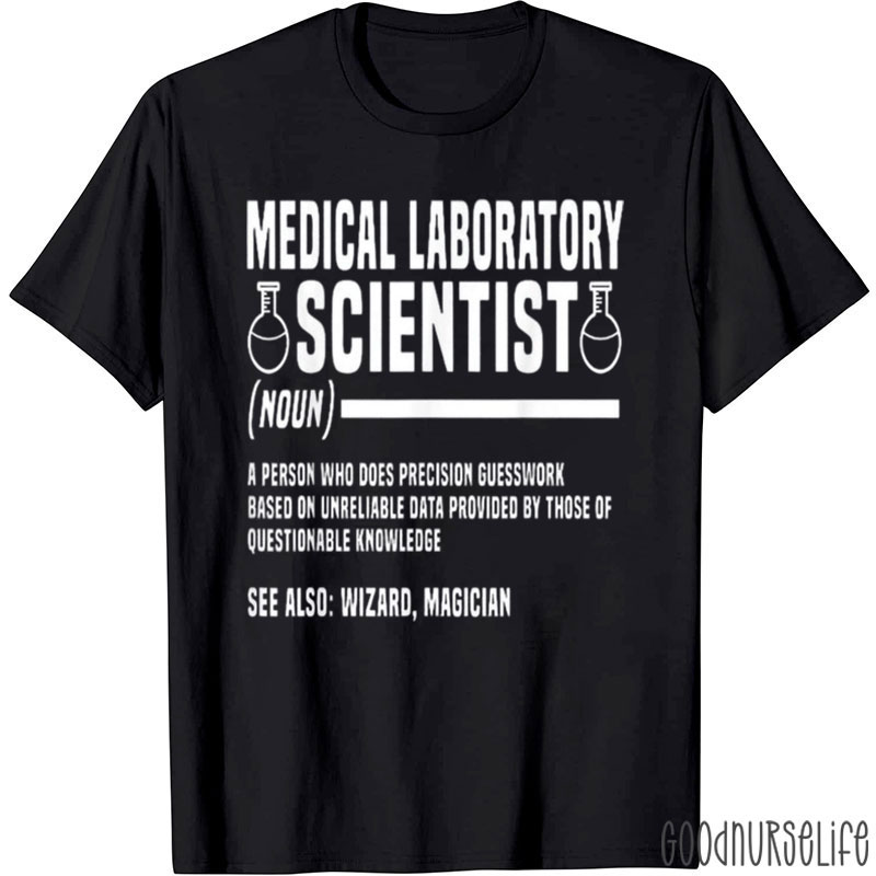 Medical Laboratory Scientist Nurse T-Shirt