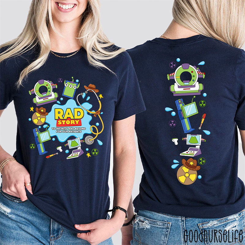Rad Story To Infinity And Beyond For Our Patients Two Sided T-Shirt